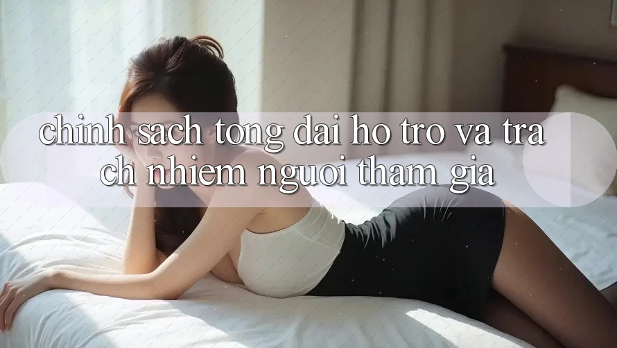 Chính Sách Tổng đài hỗ trợ Và Trách Nhiệm Người tham gia Chính Sách Tổng đài hỗ trợ Và Trách Nhiệm Người tham gia