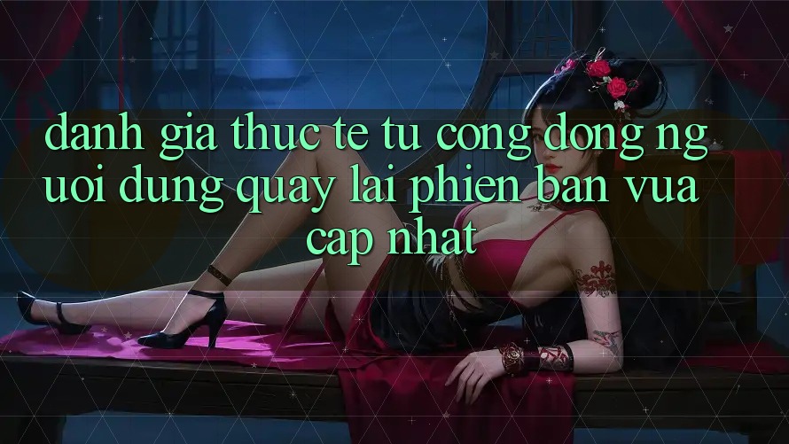 Đánh Giá Thực Tế Từ Cộng Đồng Người dùng Quay lại Phiên Bản Vừa cập nhật
