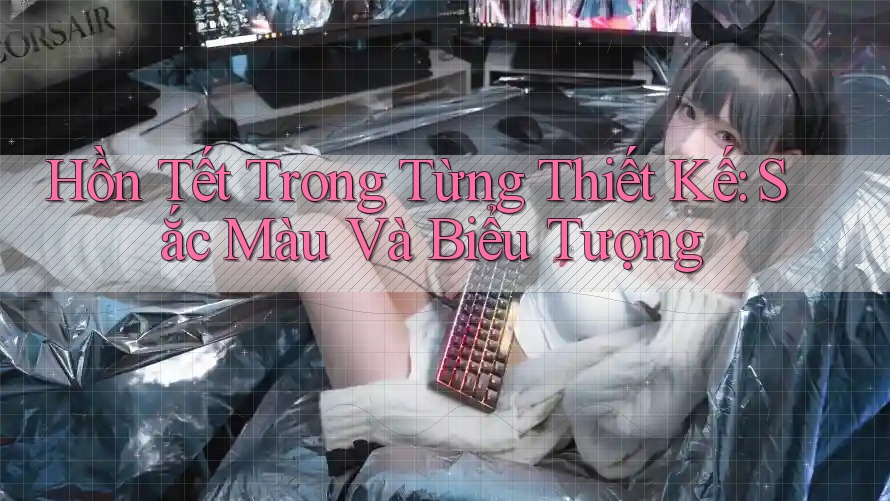 Hồn Tết Trong Từng Thiết Kế: Sắc Màu Và Biểu Tượng Hồn Tết Trong Từng Thiết Kế: Sắc Màu Và Biểu Tượng