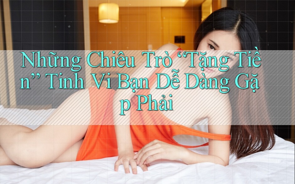 Những Chiêu Trò “Tặng Tiền” Tinh Vi Bạn Dễ Dàng Gặp Phải Những Chiêu Trò “Tặng Tiền” Tinh Vi Bạn Dễ Dàng Gặp Phải