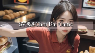 sv888  chơi bài game