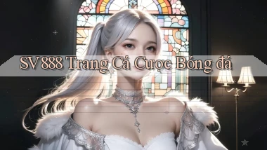 sv888  trang cá cược bóng đá